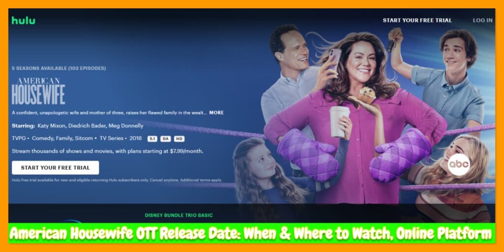 American Housewife OTT Release Date: When & Where to Watch, Online Platform