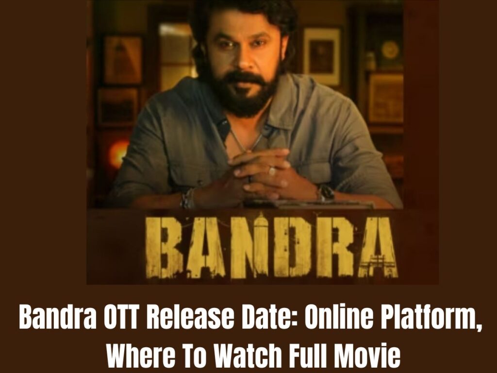 Bandra OTT Release Date: Online Platform, Where To Watch Full Movie