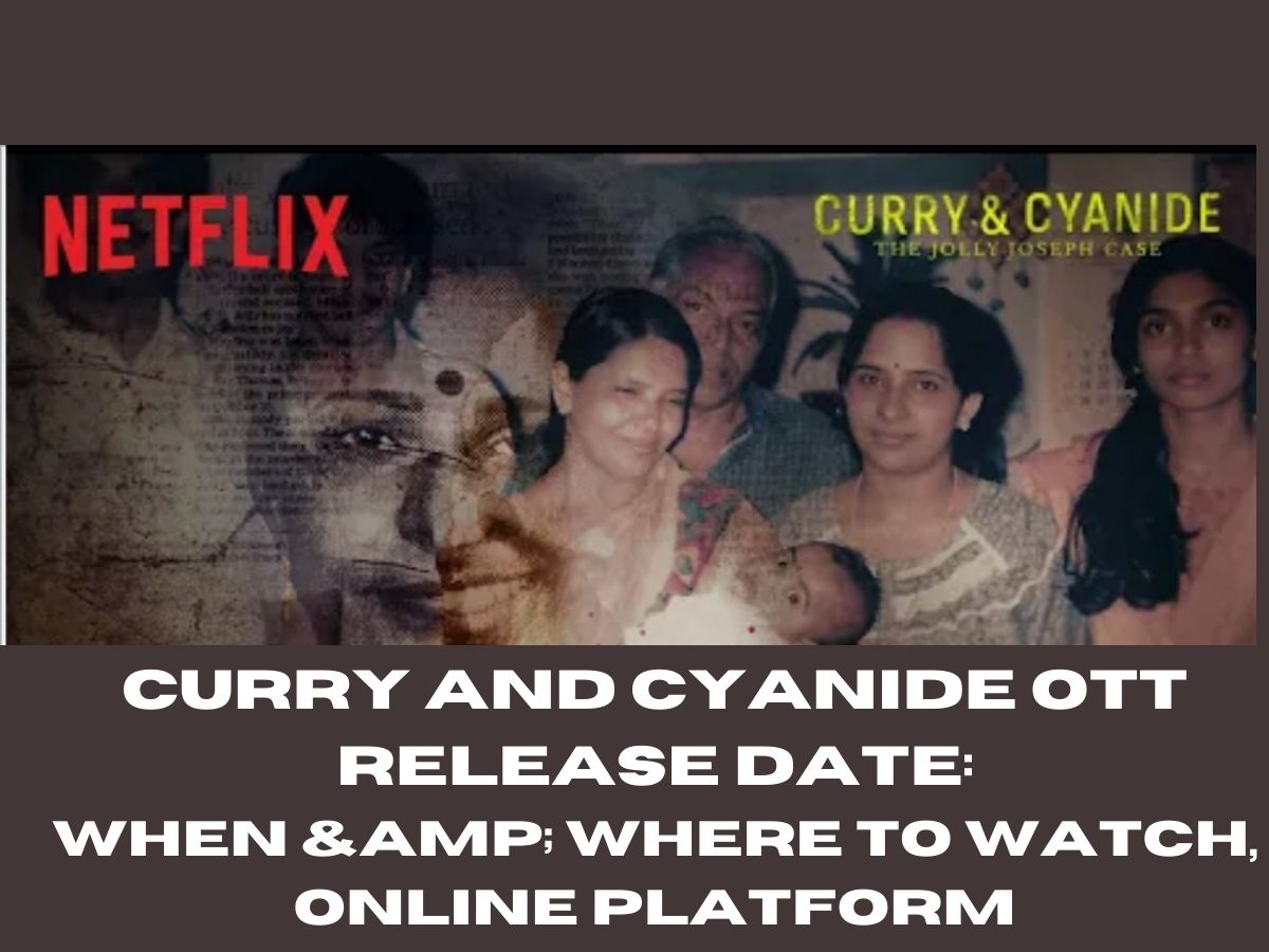 Curry and Cyanide OTT Release Date: When & Where to Watch, Online Platform