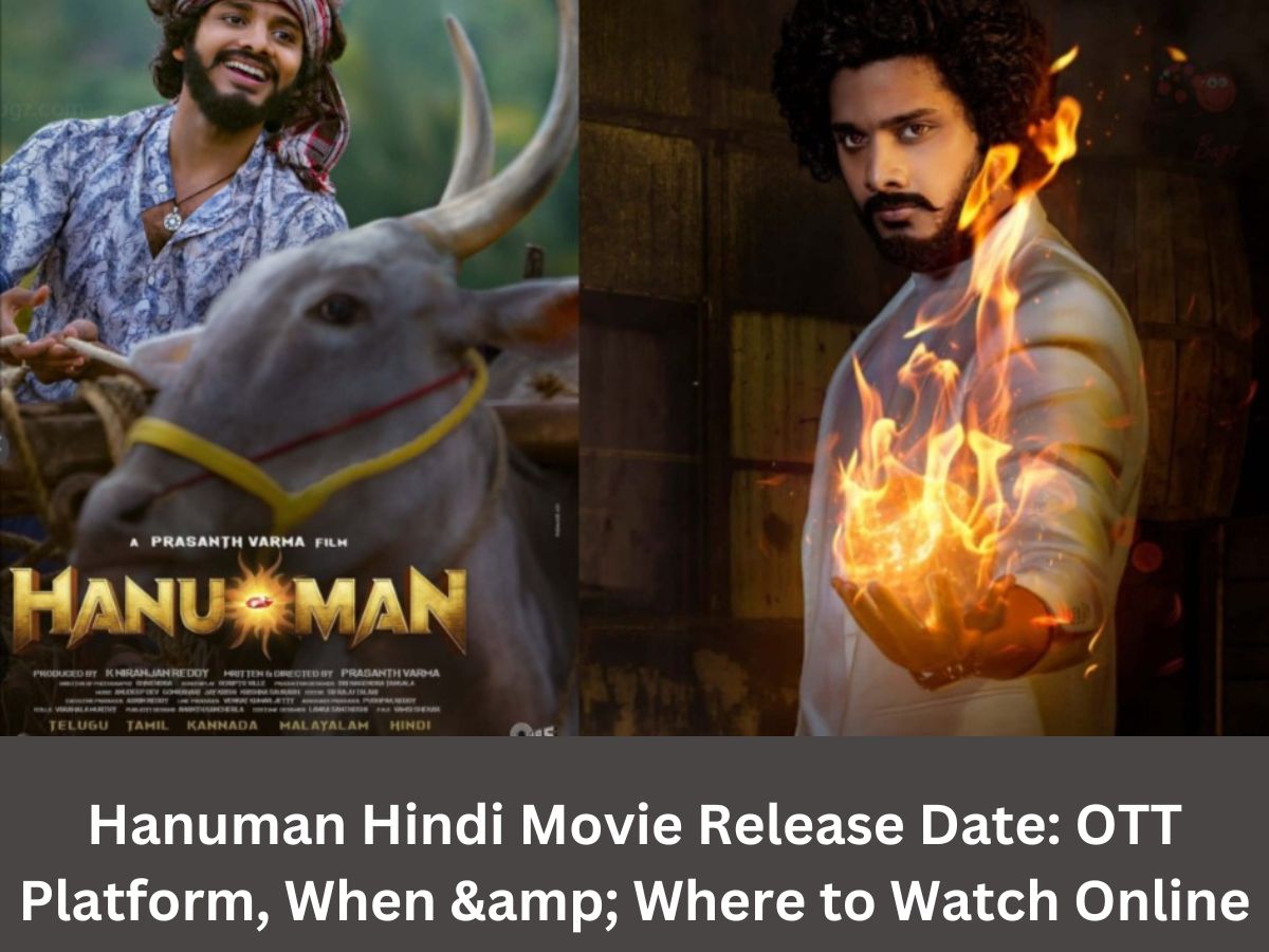 Hanuman Hindi Movie Release Date: OTT Platform, When & Where to Watch Online