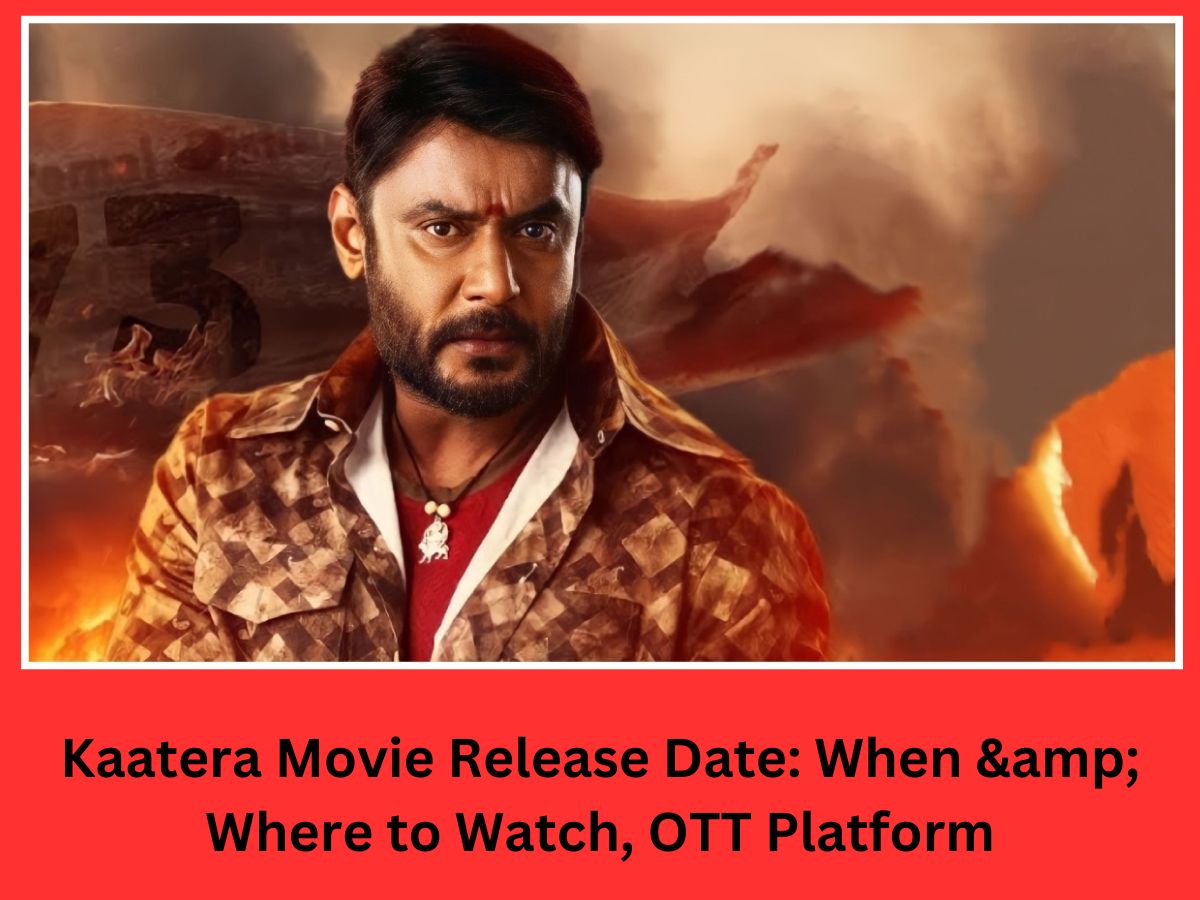 Kaatera Movie Release Date: When & Where to Watch, OTT Platform