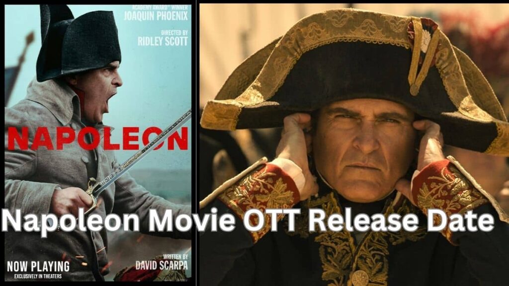 Napoleon Movie OTT Release Date: Online Streaming Platform, Where to Watch