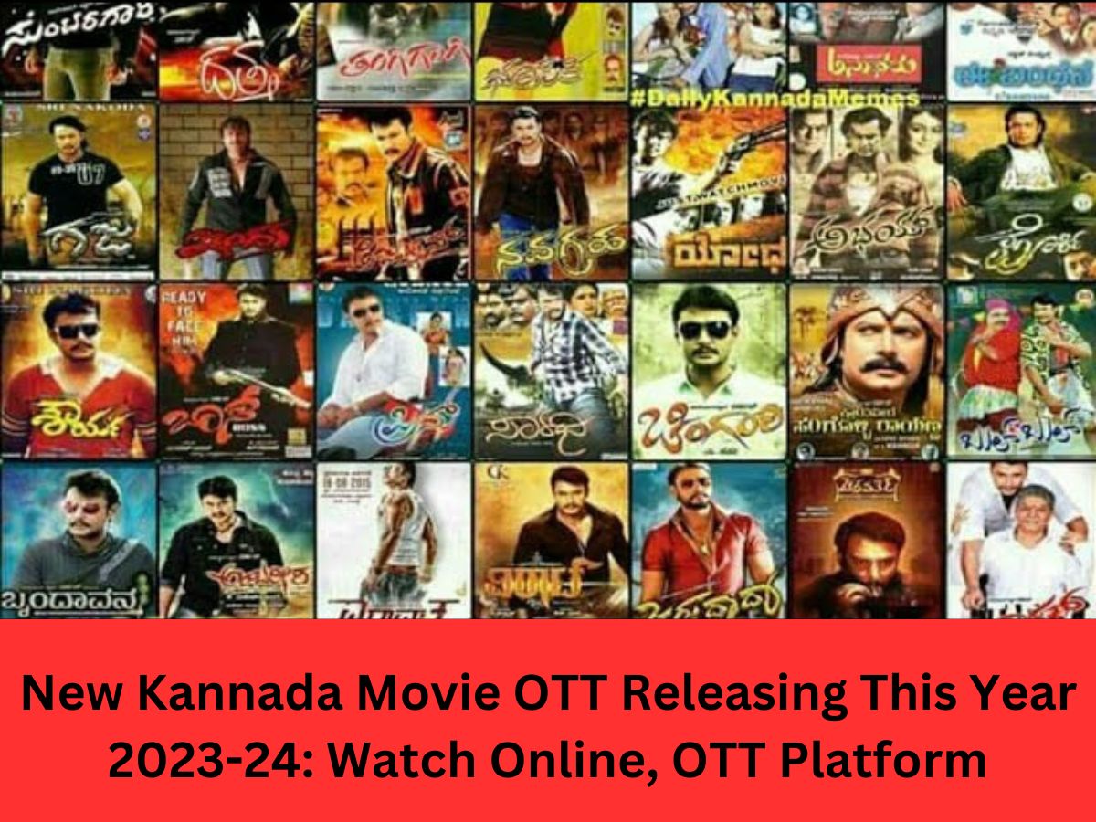 New Kannada Movie OTT Releasing This Year 2023-24: Watch Online, OTT Platform