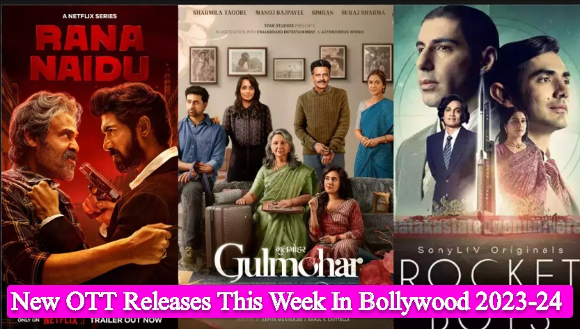 New OTT Releases This Week In Bollywood 2023-24: Where to Watch, Online Platform