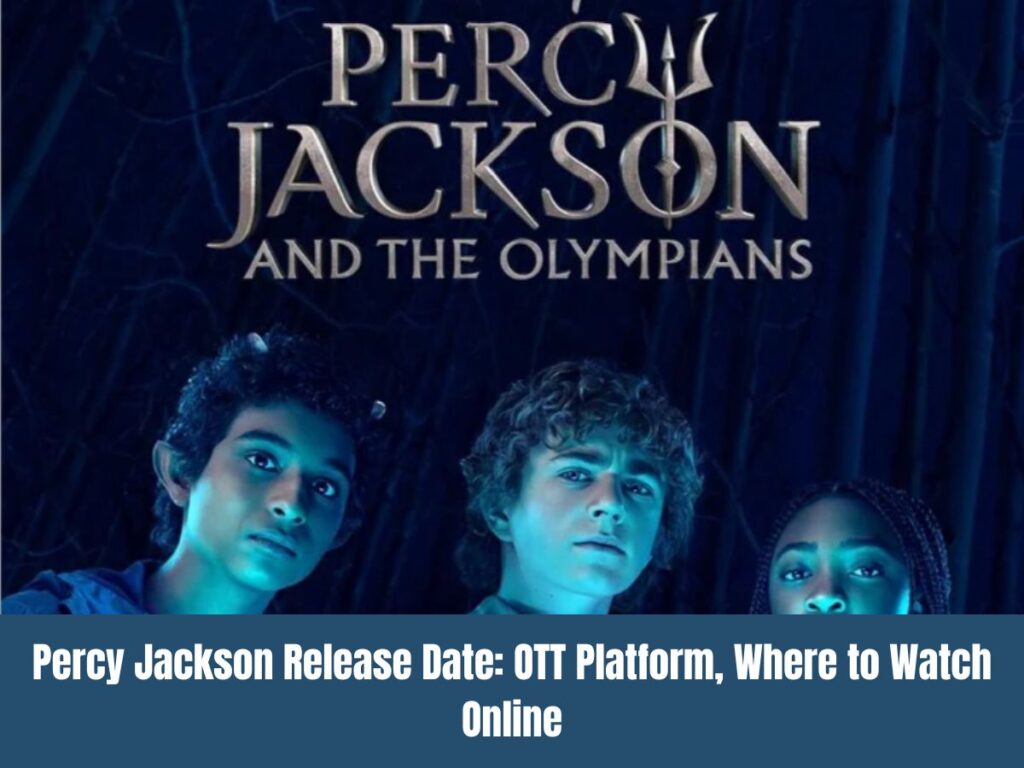 Percy Jackson Release Date: OTT Platform, Where to Watch Online