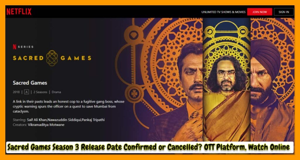 Sacred Games Season 3 Release Date Confirmed or Cancelled? OTT Platform, Watch Online