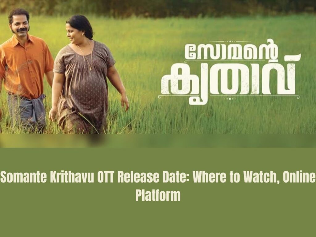 Somante Krithavu OTT Release Date: Where to Watch, Online Platform