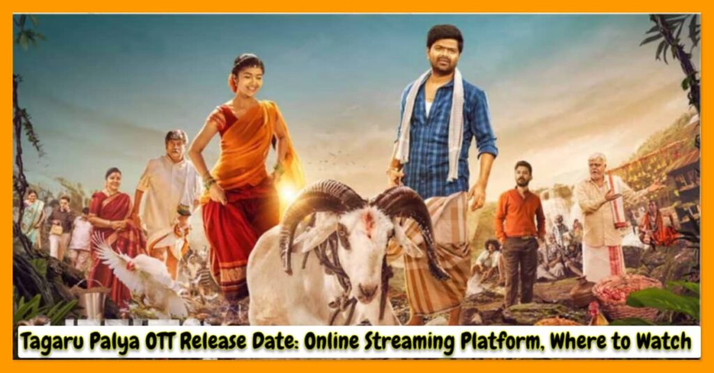 Tagaru Palya OTT Release Date: Online Streaming Platform, Where to Watch