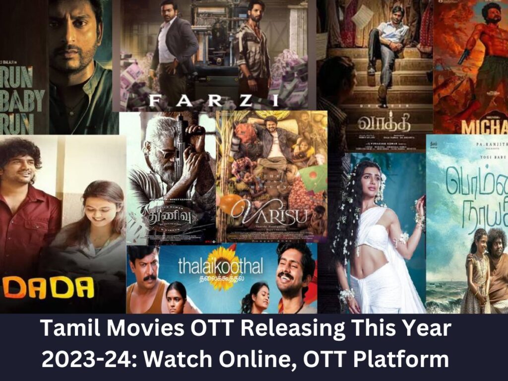 Tamil Movies OTT Releasing This Year 2023-24: Watch Online, OTT Platform